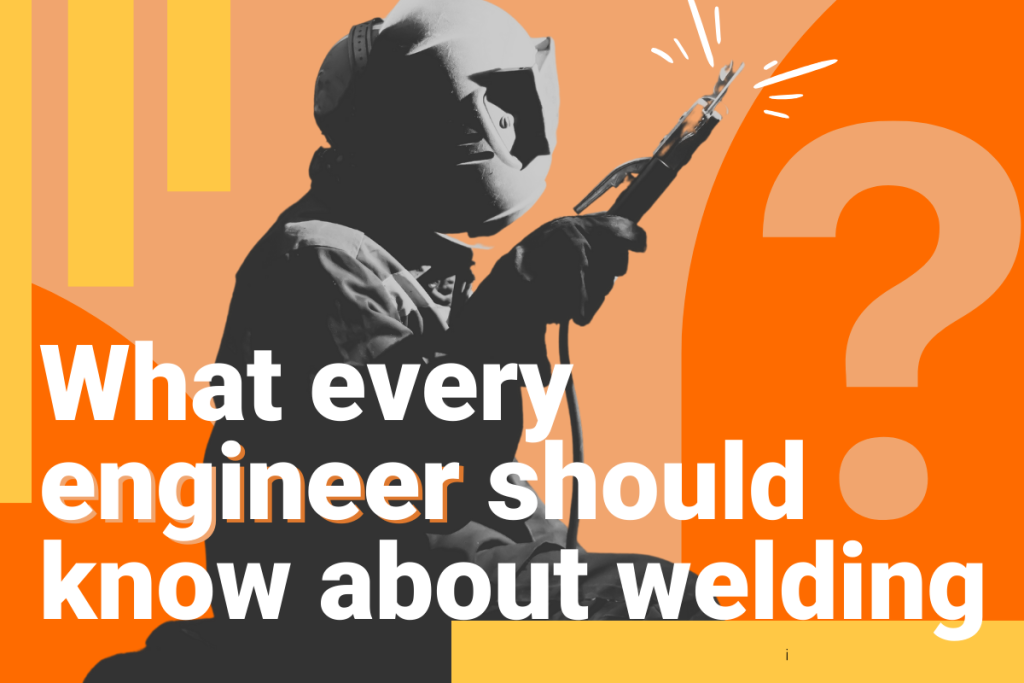 what-every-engineer-should-know-about-welding