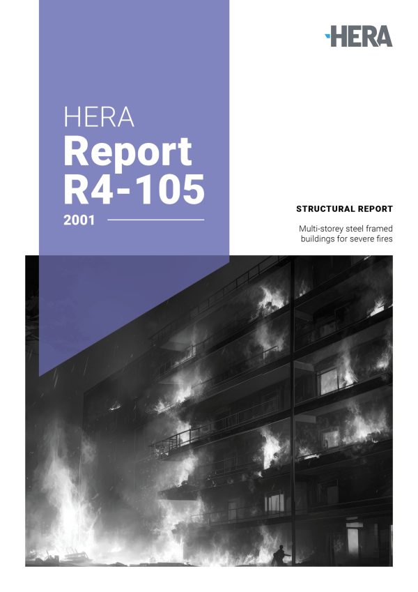 HERA R4-105: Notes prepared for a seminar on multi-storey steel Framed buildings for severe fires