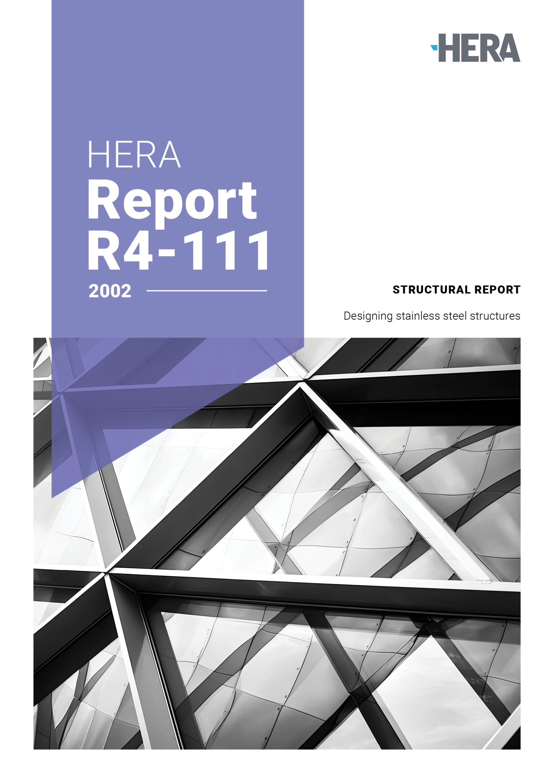 HERA R4-111: Notes prepared for the designing stainless steel structures seminar