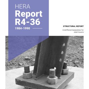 HERA R4-36: New Zealand structural steelwork design guide, part 19.1: design of unstiffened baseplates for steel towers