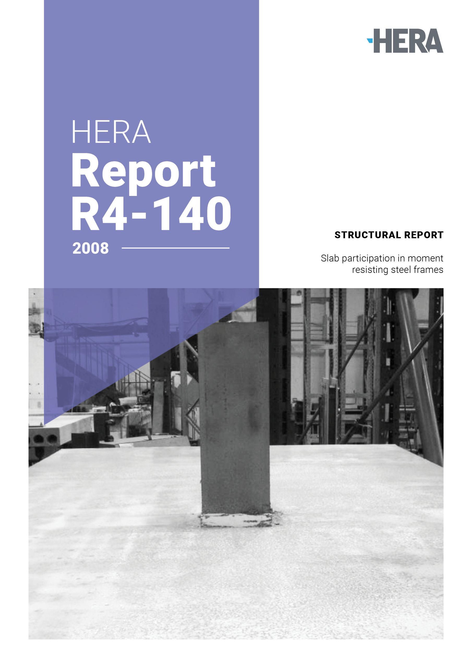 HERA R4-140: Investigation of the slab participation in moment resisting steel frames