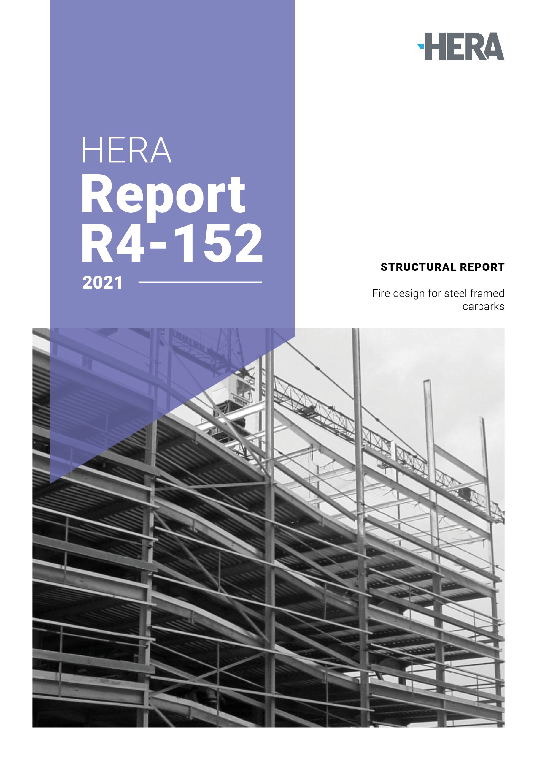 HERA Report R4-152: Validation of structural fire design for steel framed carparks