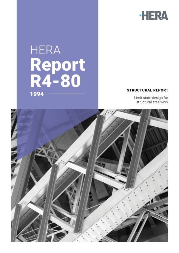 HERA R4-80: NZ Structural steelwork limit state design guides vol. 1
