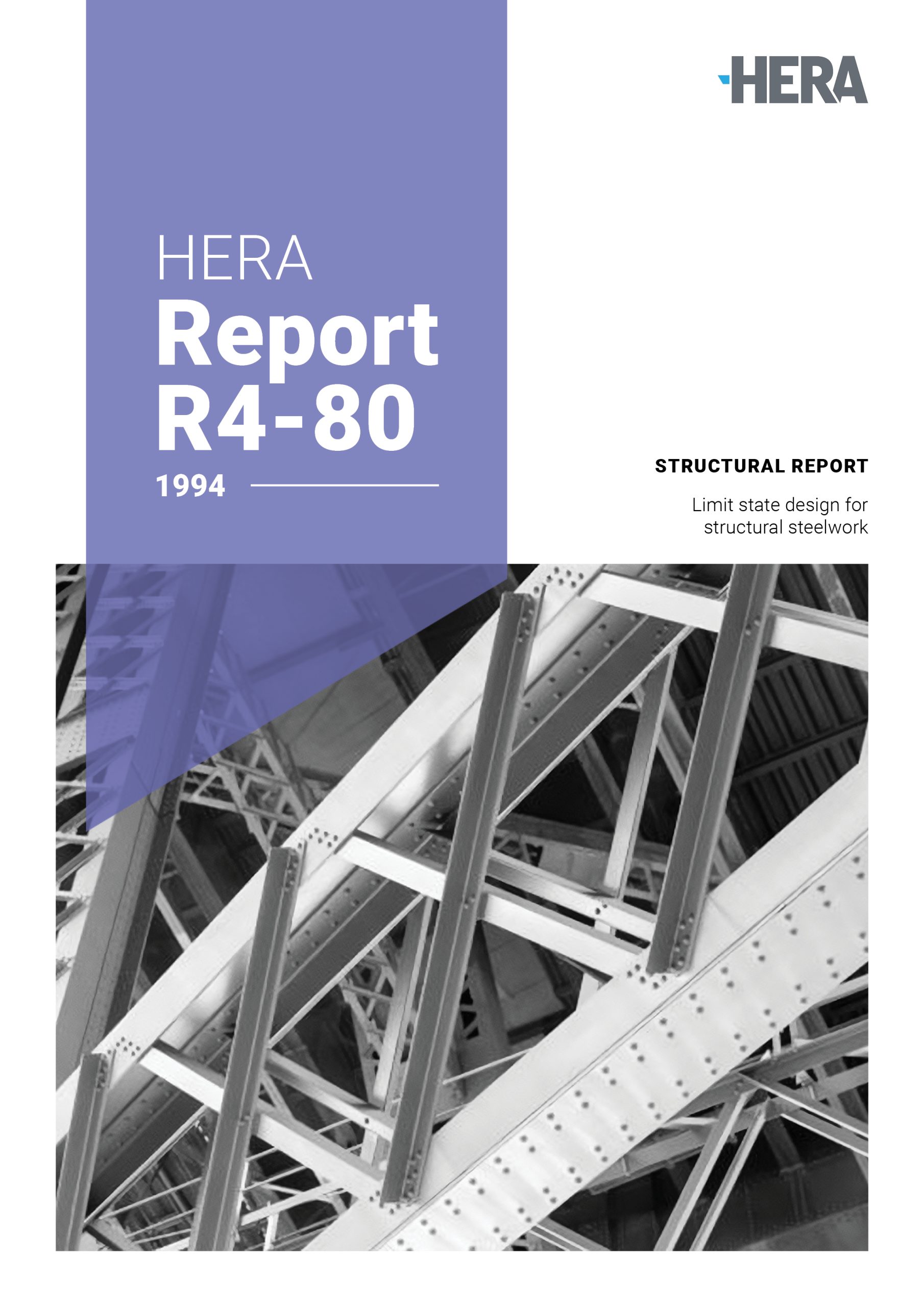 R4-80: NZ Structural steelwork limit state design guides vol. 1