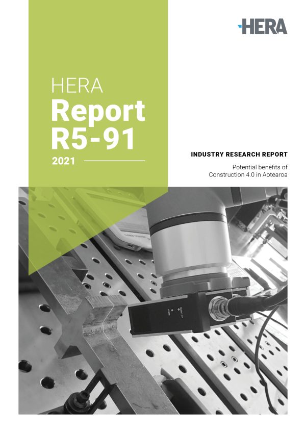 HERA Report R5-91: The potential business and economic benefits of Construction 4.0 in Aotearoa New Zealand