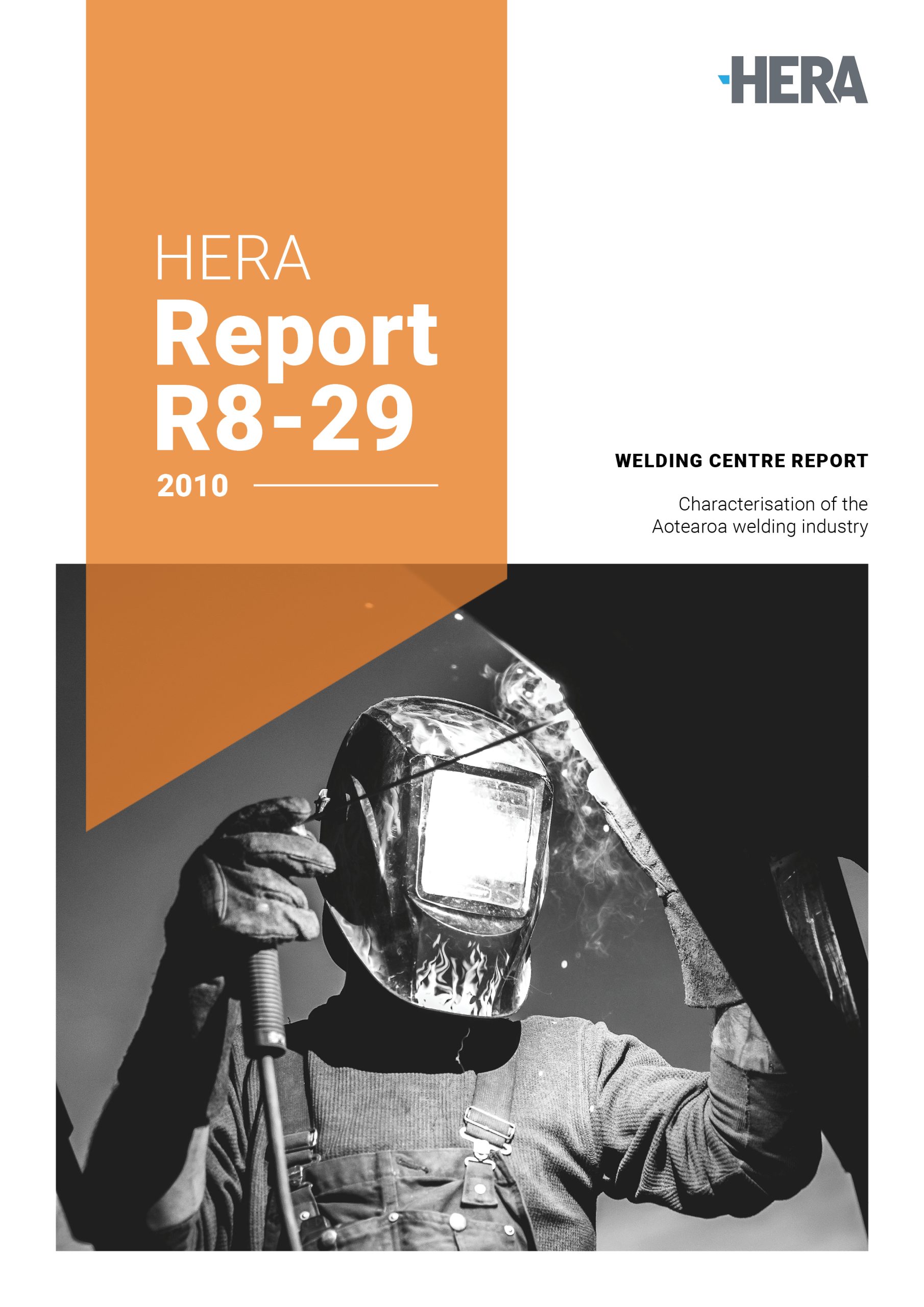 HERA Report R8-29: Characterisation of the Aotearoa welding industry