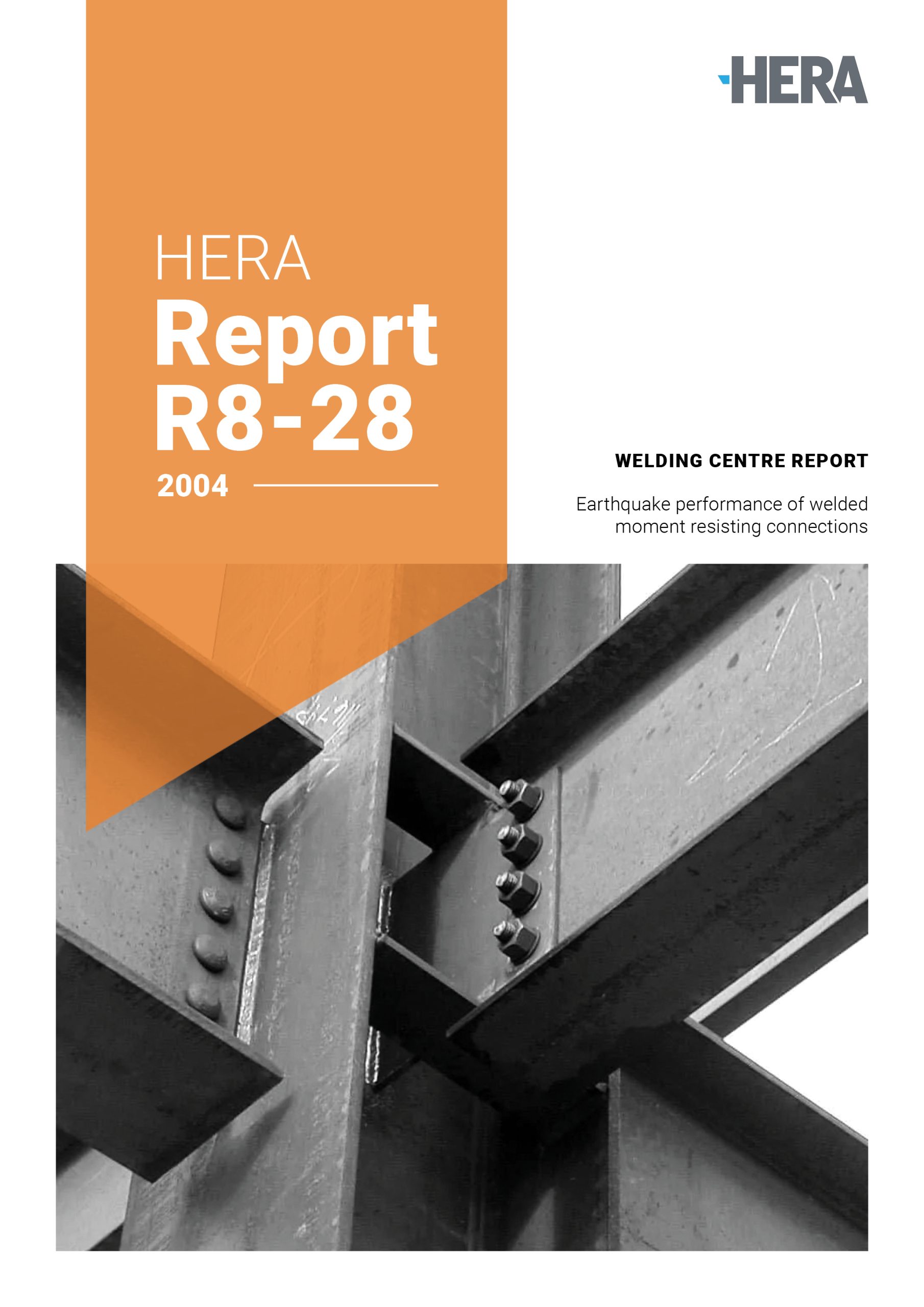 HERA Report R8-28: Earthquake performance of welded moment resisting connections