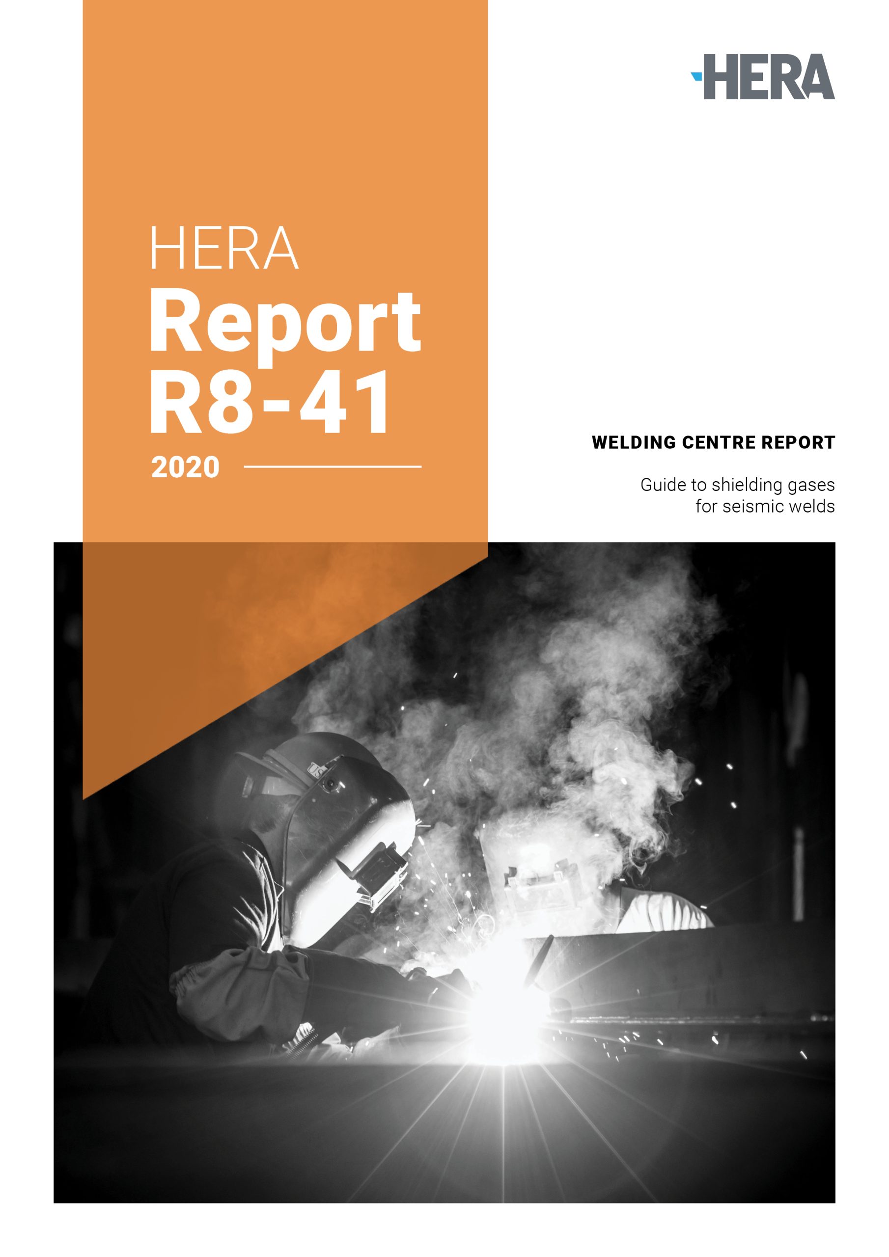 HERA Report R8-41: HERA Guide to Shielding Gases for Seismic Welds