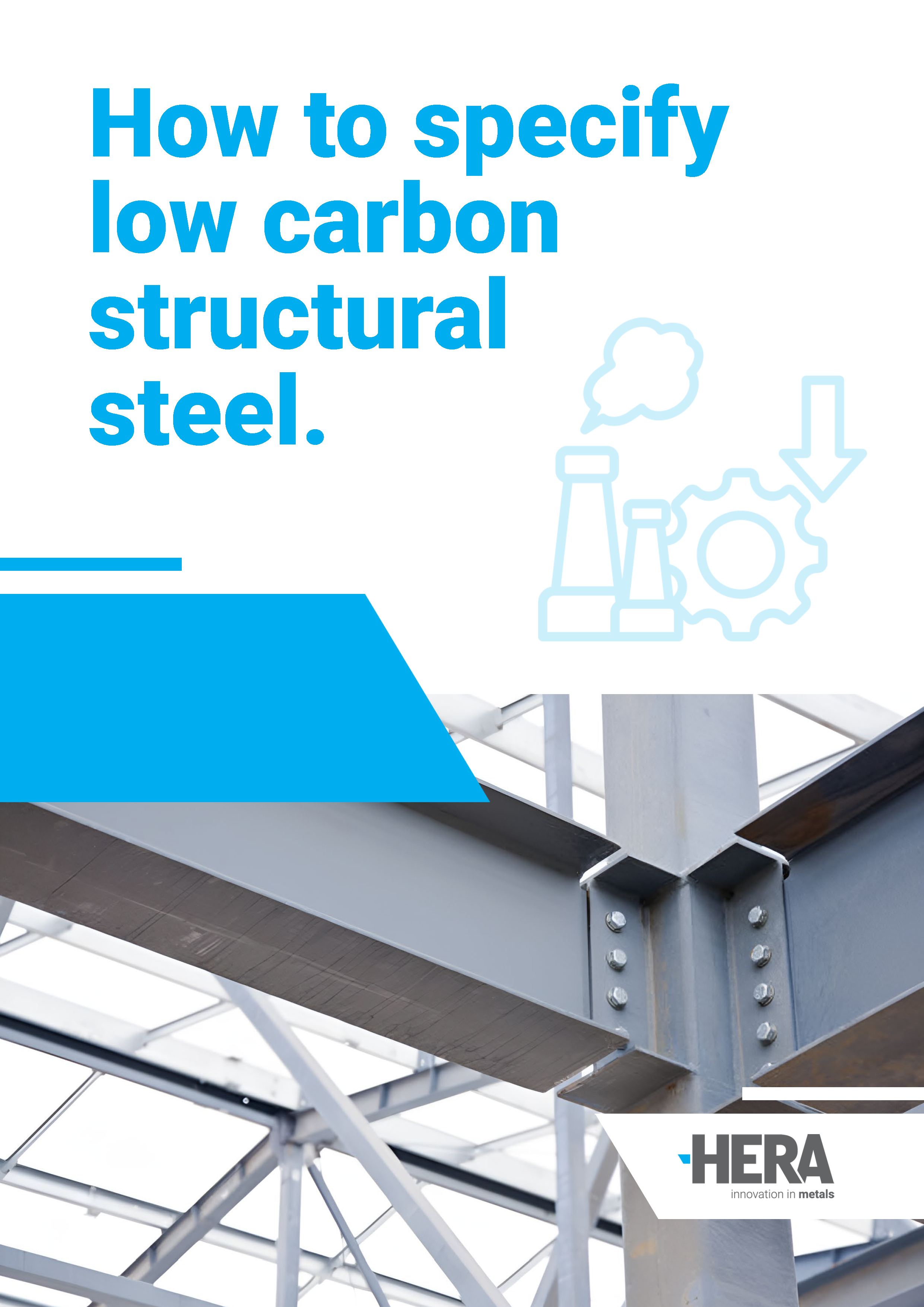 Design guide: How to specify low-carbon structural steel